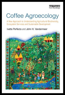 【预售】Coffee Agroecology: A New Approach to