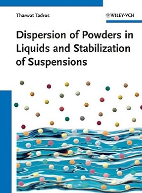 【预订】Dispersion of Powders - in Liquids a...