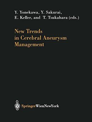 【预订】New Trends in Cerebral Aneurysm Management