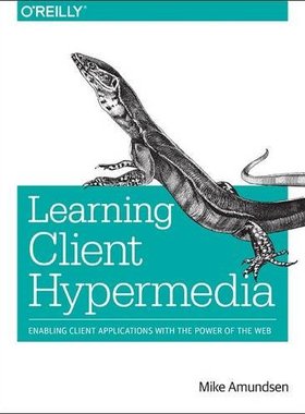 【预订】Learning Client Hypermedia: Enabling...