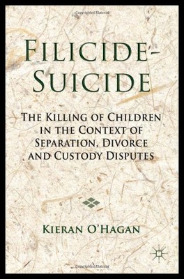【预售】Filicide-Suicide: The Killing of Children in the