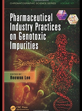 【预售】Pharmaceutical Industry Practices on Genotoxic Im