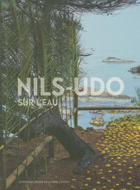 【预订】Nils/Udo : Sur l'eau
