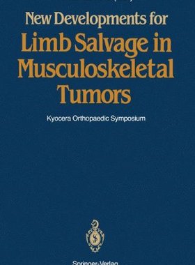 【预订】New Developments for Limb Salvage in...