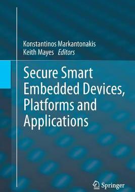 【预订】Secure Smart Embedded Devices, Platf...