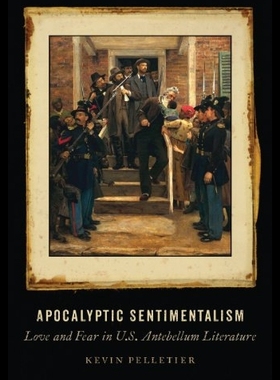 【预售】Apocalyptic Sentimentalism: Love and F