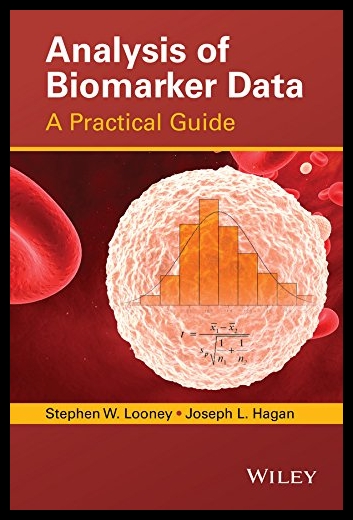 【预售】Analysis of Biomarker Data: A Practica