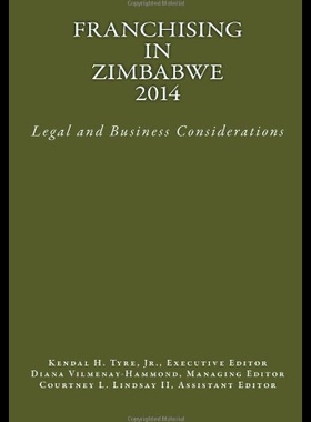 【预售】Franchising in Zimbabwe 2014: Legal and Business