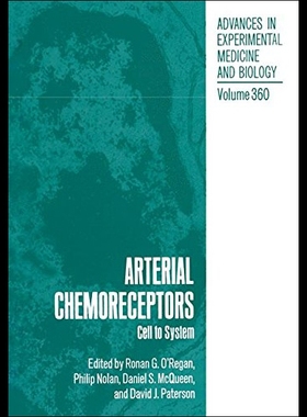 【预售】Arterial Chemoreceptors: Cell to System