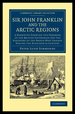 【预售】Sir John Franklin and the Arctic Regio