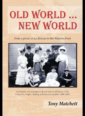 【预售】Old World ... New World: From a Picnic at La Pero