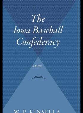 【预售】The Iowa Baseball Confederacy