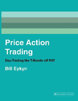 【预售】Price Action Trading: Day-Trading the T-Bonds ...