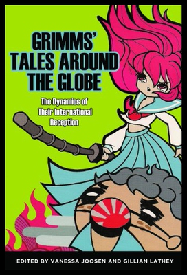 【预售】Grimms' Tales Around the Globe: The Dynamics of T