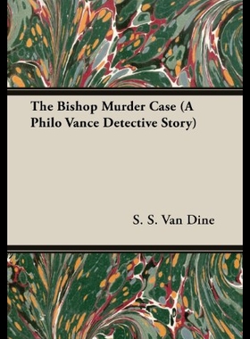 【预售】The Bishop Murder Case (a Philo Vance Detective S