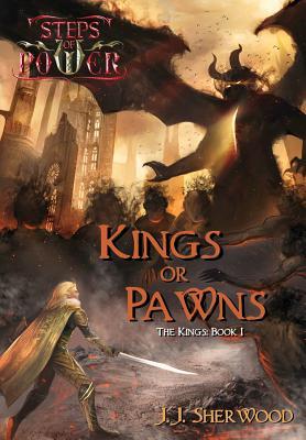 【预售】Kings or Pawns (Steps of Power: The ...