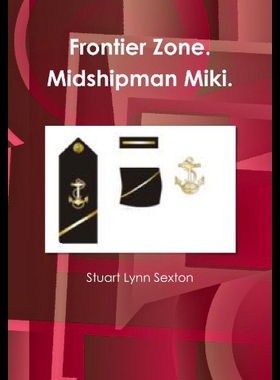 【预售】Frontier Zone. Midshipman Miki.