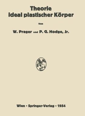 【预订】Theorie Ideal Plastischer Korper