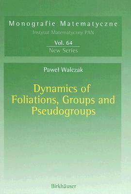 【预售】Dynamics of Foliations, Groups and P...