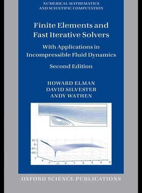 【预售】Finite Elements and Fast Iterative Solvers: With