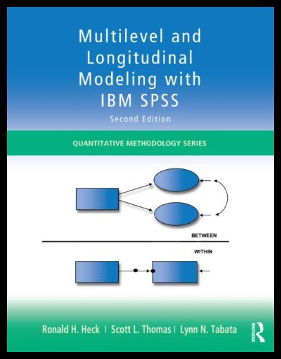 【预售】Multilevel and Longitudinal Modeling with IBM SPS