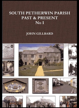 【预售】South Petherwin Parish Past & Present No 1