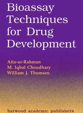 【预订】Bioassay Techniques for Drug Development