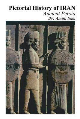 【预售】Pictorial History of Iran: Ancient Persia