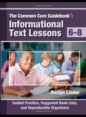 【预售】The Common Core Guidebook, 6-8: Informational Tex