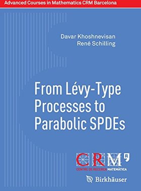 【预订】From Levy-Type Processes to Paraboli...
