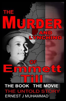 【预售】The Murder and Lynching of Emmett Till: The Book