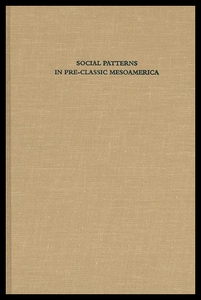 【预售】Social Patterns in Pre-Classic Mesoamerica: A Sym