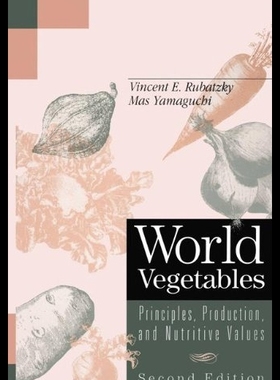 【预售】World Vegetables: Principles, Producti