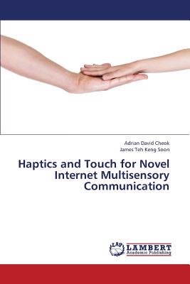 【预售】Haptics and Touch for Novel Internet...