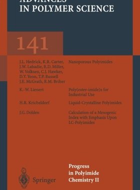 【预订】Progress in Polyimide Chemistry II