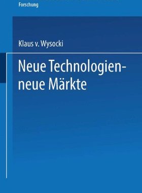 【预售】Neue Technologien - Neue Markte