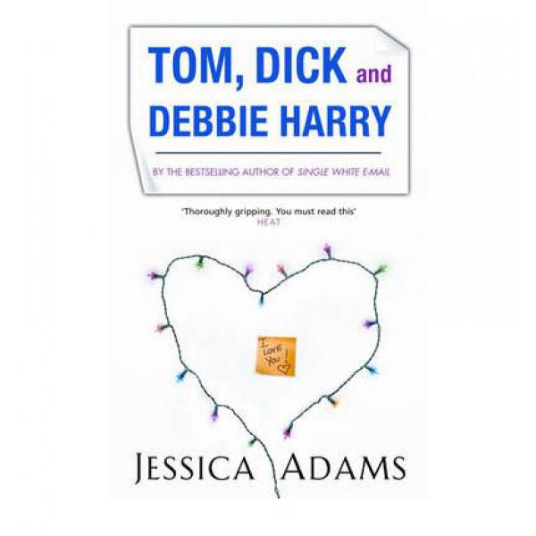 【4周达】Tom Dick And Debbie Harry [9780552772792]