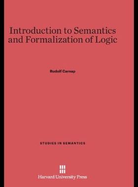 【预售】Introduction to Semantics and Formalization of Lo