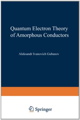 【预售】Quantum Electron Theory of Amorphous Conductors