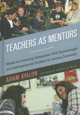 【预售】Teachers as Mentors: Models for Promoting Achi...
