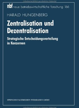 【预售】Zentralisation Und Dezentralisation: Strategis...