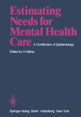 【预订】Estimating Needs for Mental Health C...