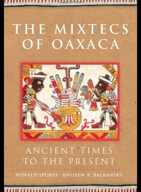 【预售】The Mixtecs of Oaxaca: Ancient Times t