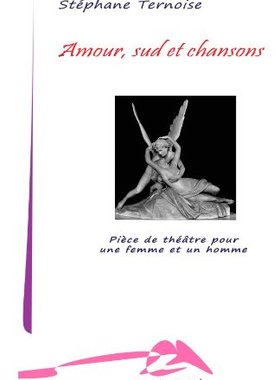 【预售】Amour, Sud Et Chansons: Piece de Theatre Pour ...