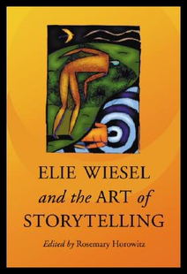 Wiesel Storytelling Elie Art the 预售 and