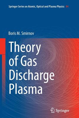 【预订】Theory of Gas Discharge Plasma 书籍/杂志/报纸 原版其它 原图主图