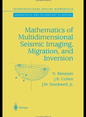 【预售】Mathematics of Multidimensional Seismic Imaging,