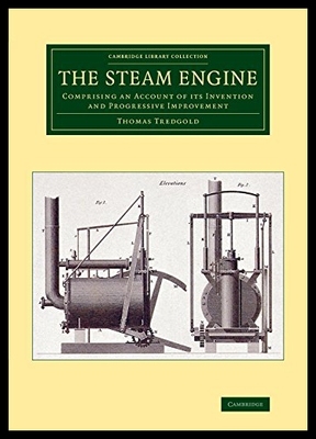 【预售】The Steam Engine: Comprising an Account of Its In
