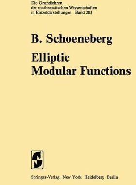 【预订】Elliptic Modular Functions: An Intro...