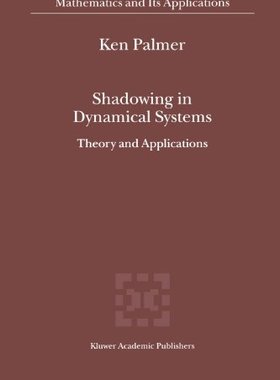 【预订】Shadowing in Dynamical Systems: Theo...